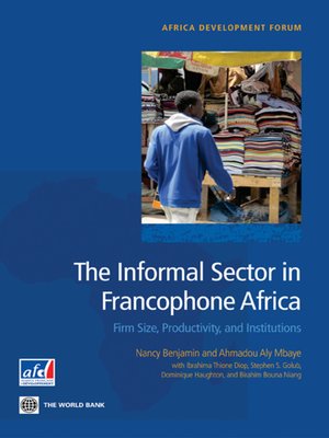 cover image of The Informal Sector in Francophone Africa